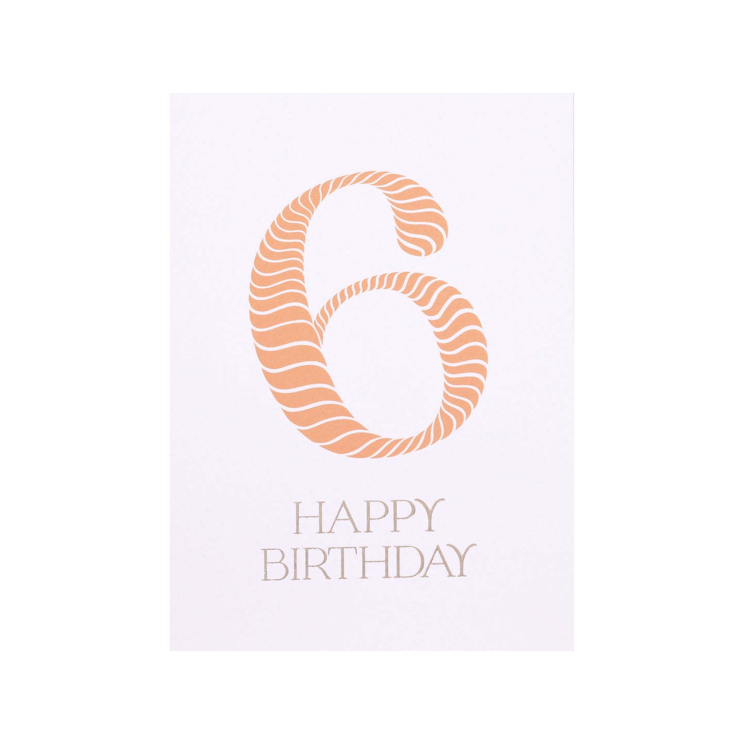 Birthday Stripes Orange Sixth Birthday Card