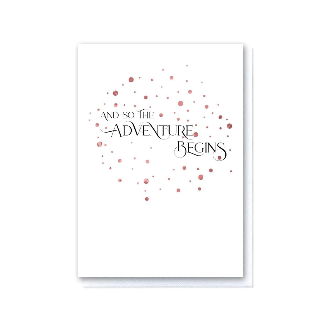 And So the Adventure Begins Card in Pale Pink Foil