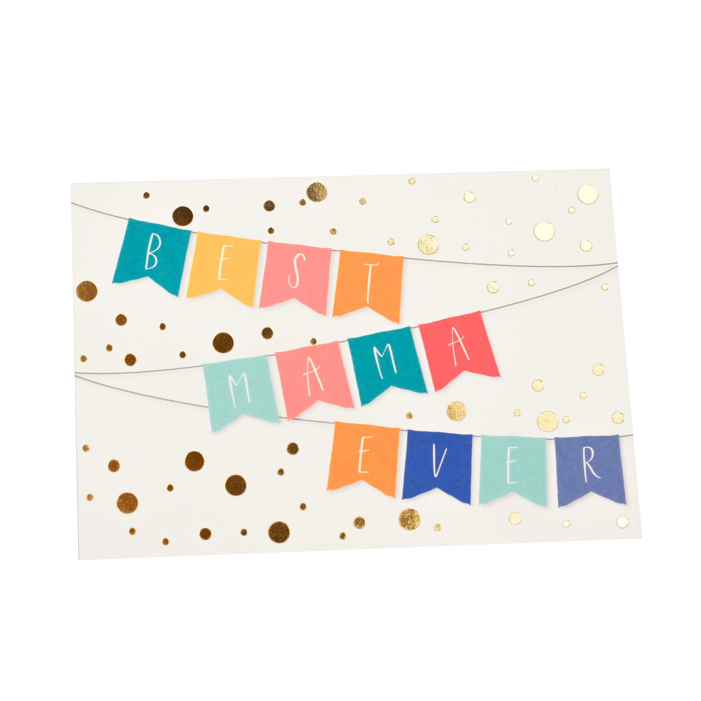 Best Mama Ever Bunting