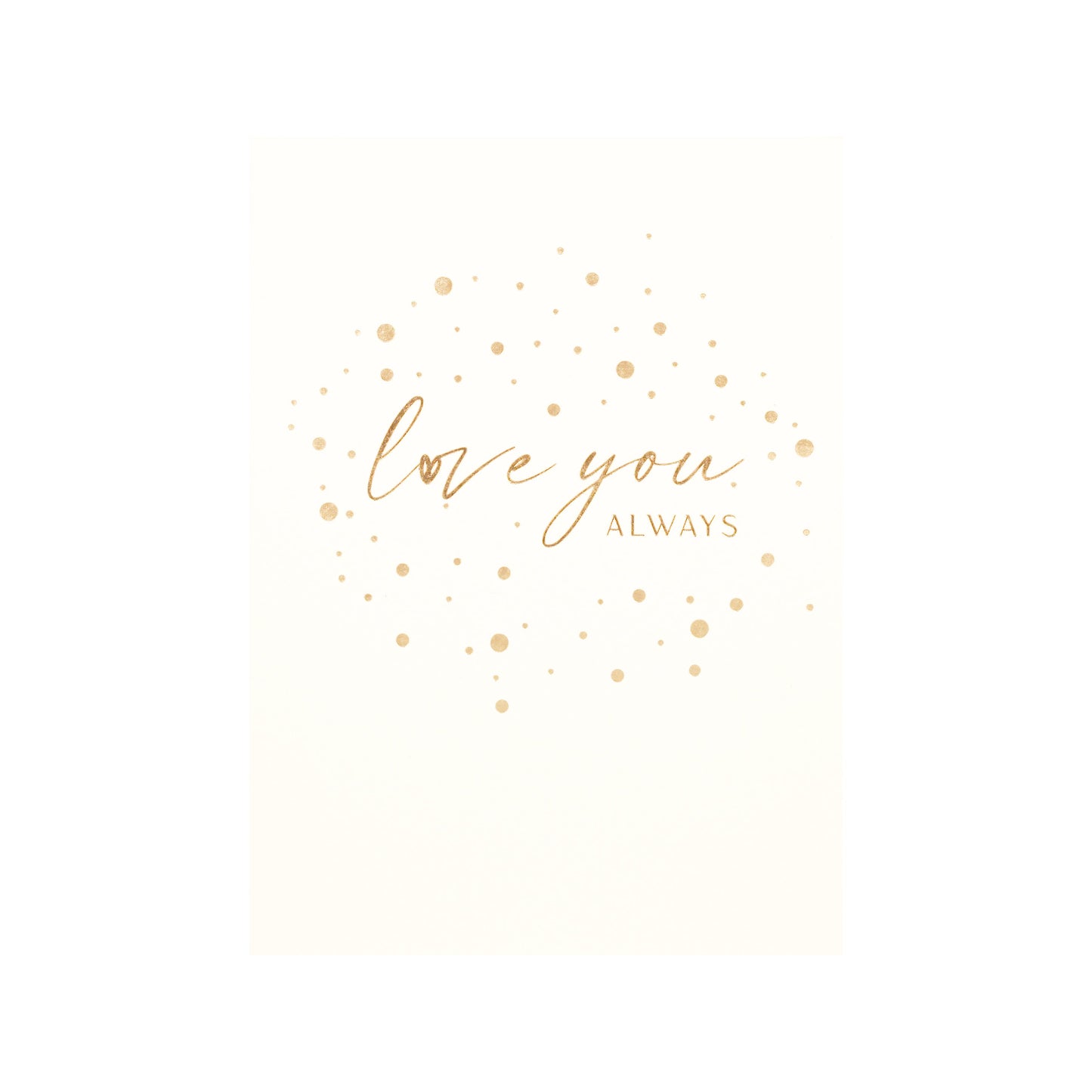 Love You Always gold