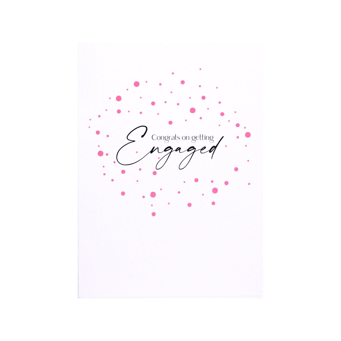 Congrats On Getting Engaged in Neon Pink Foil
