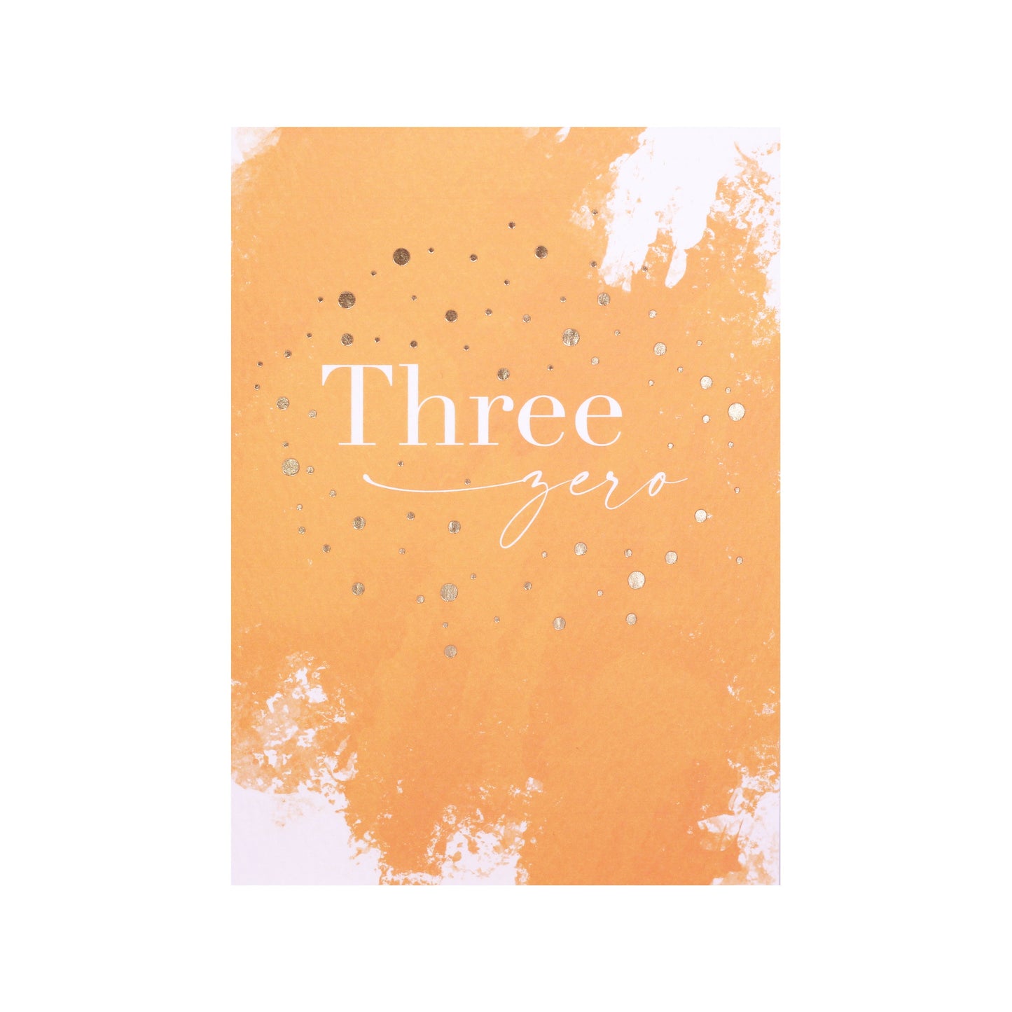 Painted Mustard Three Zero Birthday Card in Gold Foil