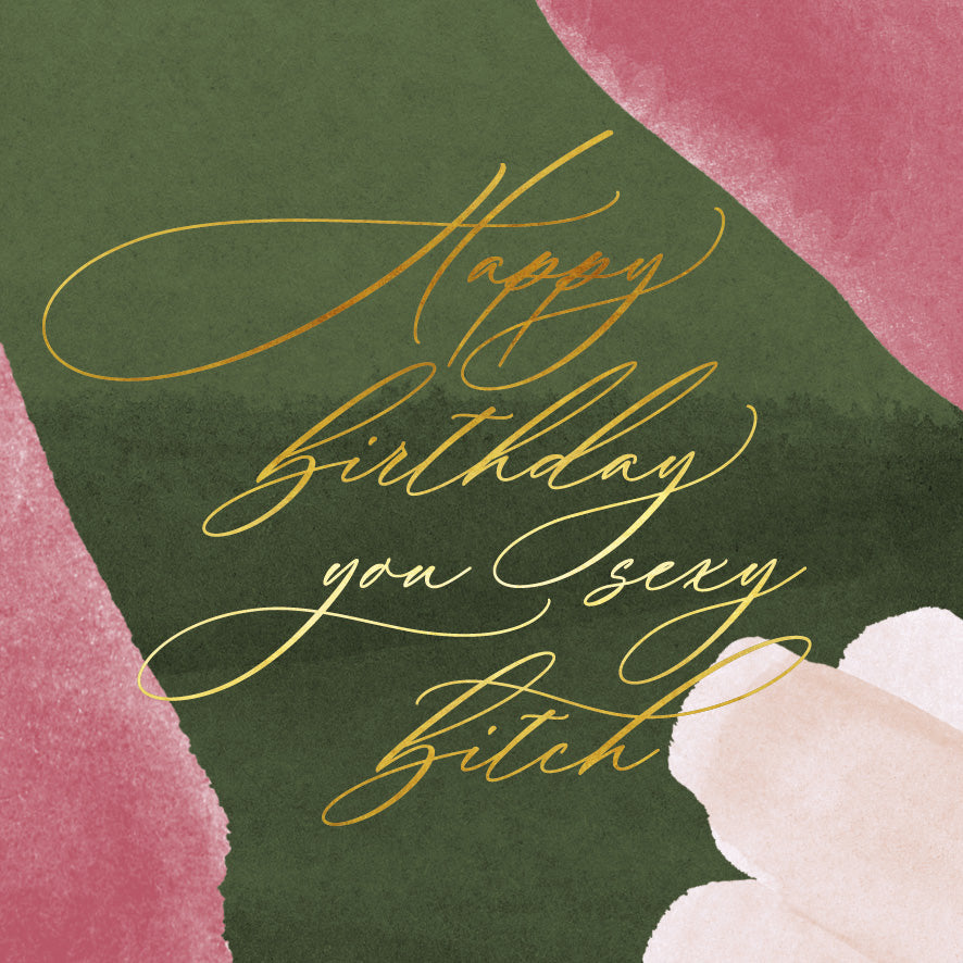 Disgraceful - Happy BIrthday you Sexy B*tch