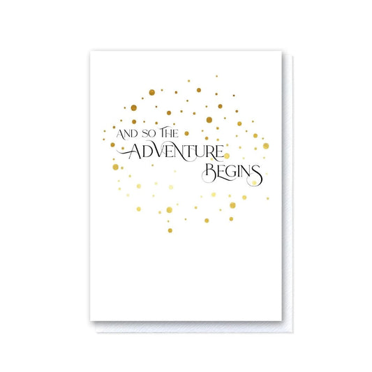 And So the Adventure Begins Card in Gold Holographic Foil