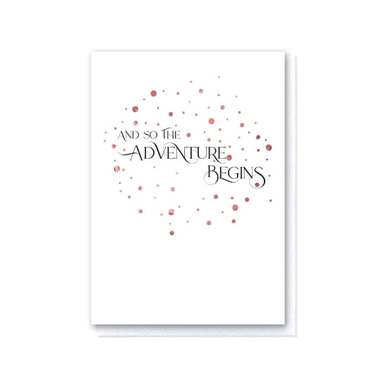 And So the Adventure Begins Card in Pale Pink Foil