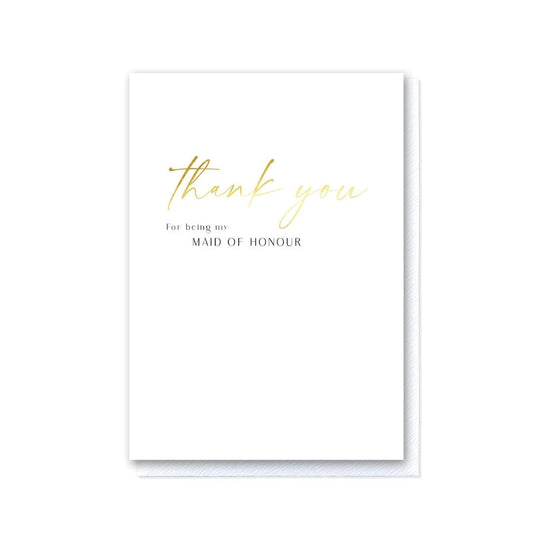 Thank you for being my Maid of Honour