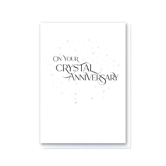 On Your Crystal Anniversary