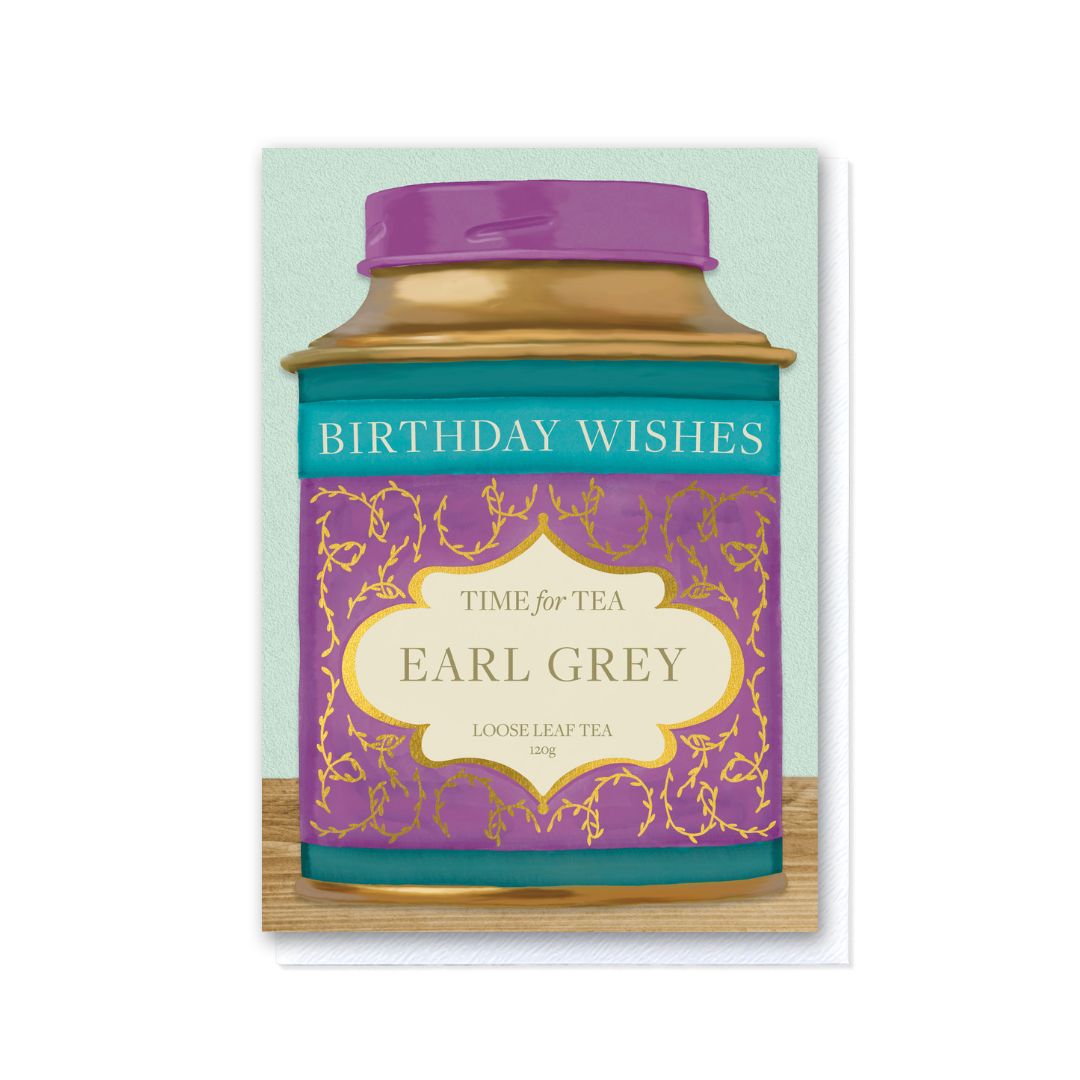 Time For Tea - Earl Grey - Birthday Wishes