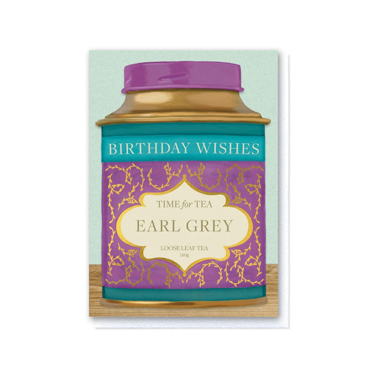 Time For Tea - Earl Grey - Birthday Wishes